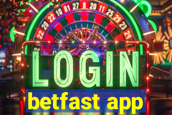 betfast app