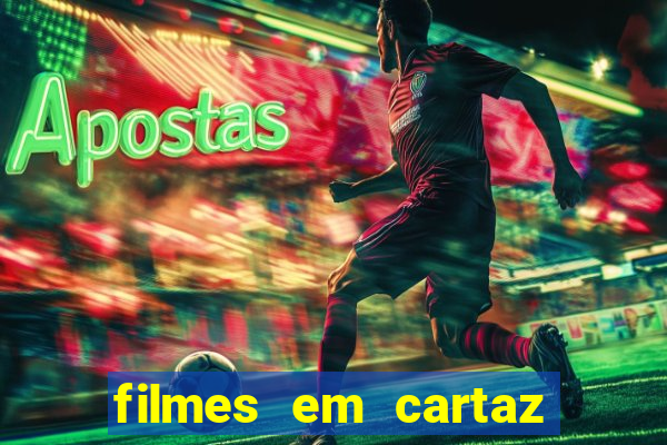 filmes em cartaz barra shopping