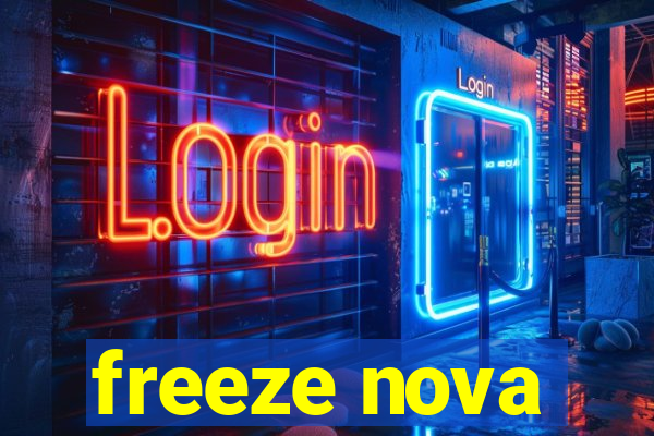 freeze nova