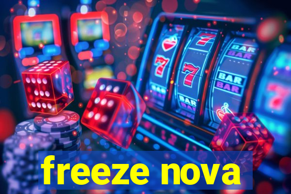 freeze nova