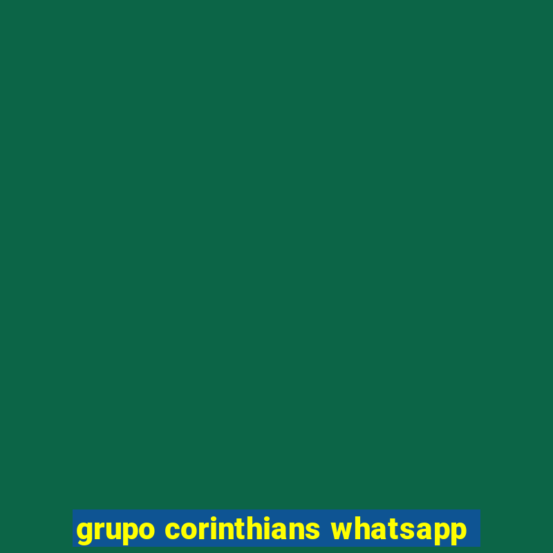 grupo corinthians whatsapp