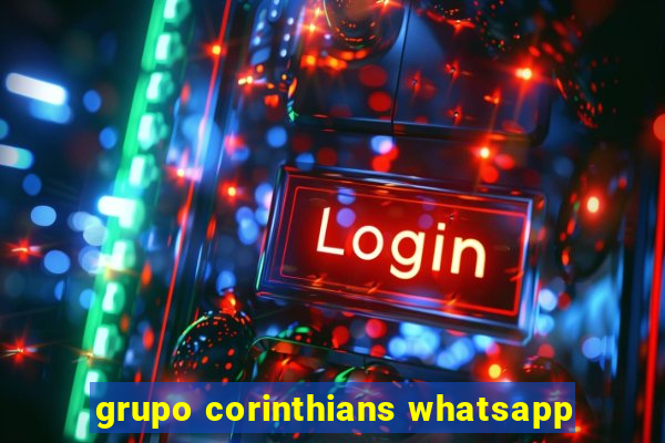 grupo corinthians whatsapp