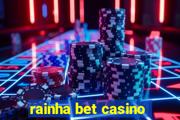 rainha bet casino