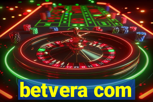 betvera com