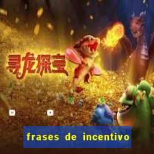 frases de incentivo ao esporte infantil