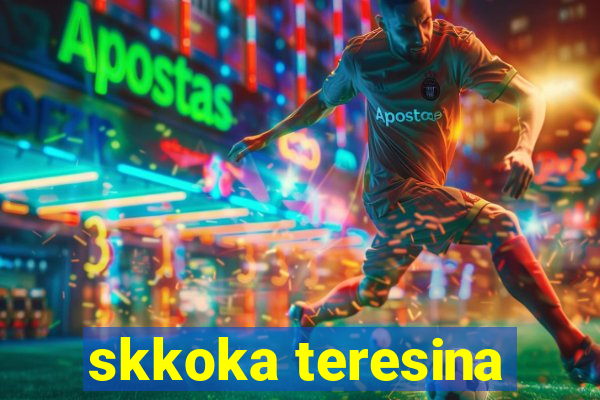 skkoka teresina