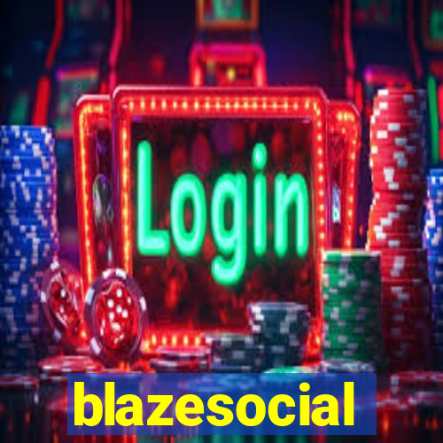 blazesocial