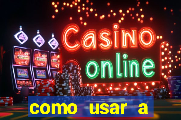 como usar a freebet da vai de bet