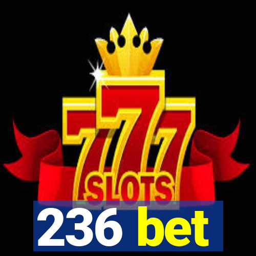 236 bet