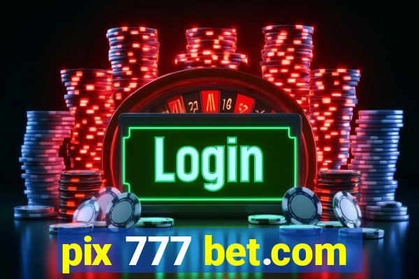 pix 777 bet.com