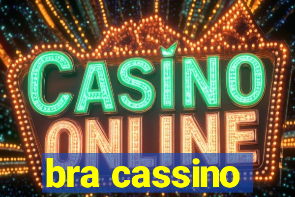 bra cassino