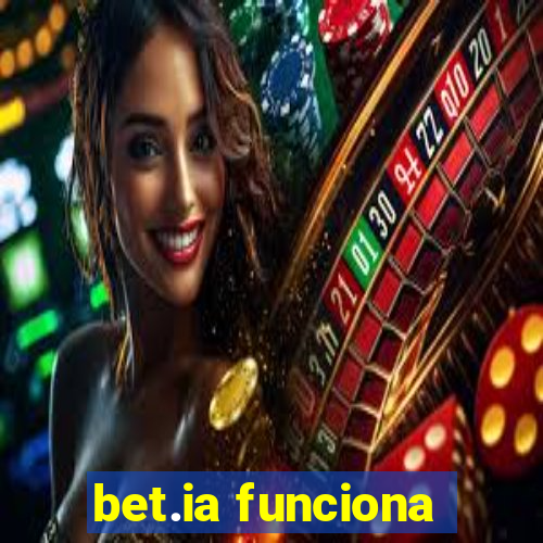 bet.ia funciona