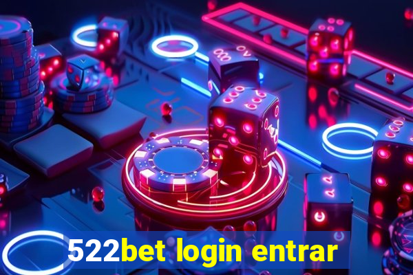 522bet login entrar