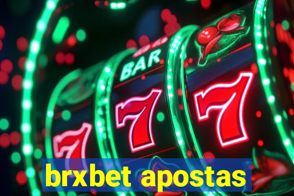 brxbet apostas