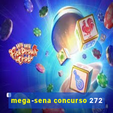 mega-sena concurso 272