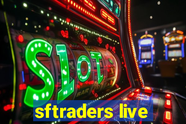 sftraders live