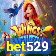 bet529