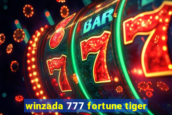 winzada 777 fortune tiger