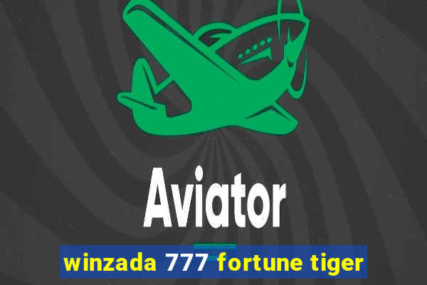 winzada 777 fortune tiger