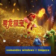 comandos windows r limpeza