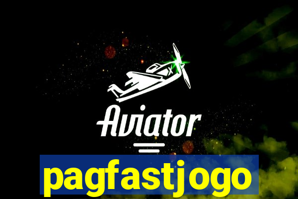 pagfastjogo