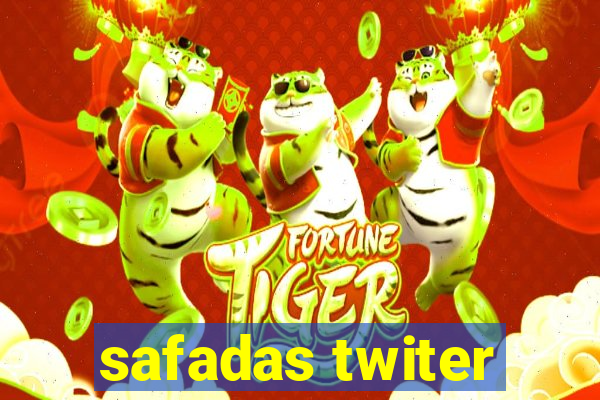 safadas twiter