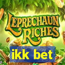 ikk bet