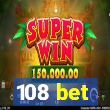 108 bet