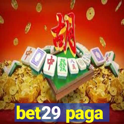 bet29 paga