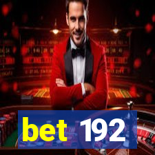 bet 192