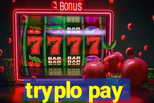 tryplo pay