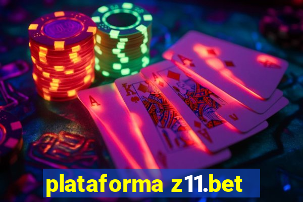 plataforma z11.bet