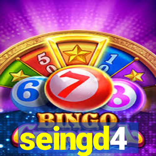 seingd4