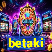 betaki