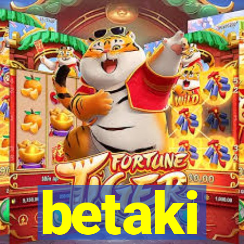 betaki