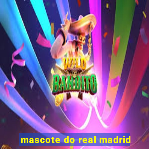 mascote do real madrid