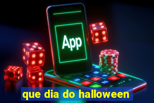 que dia do halloween