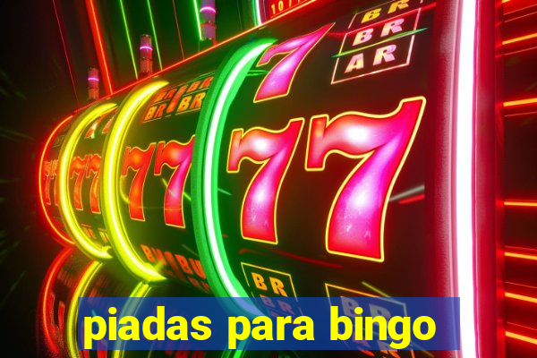 piadas para bingo