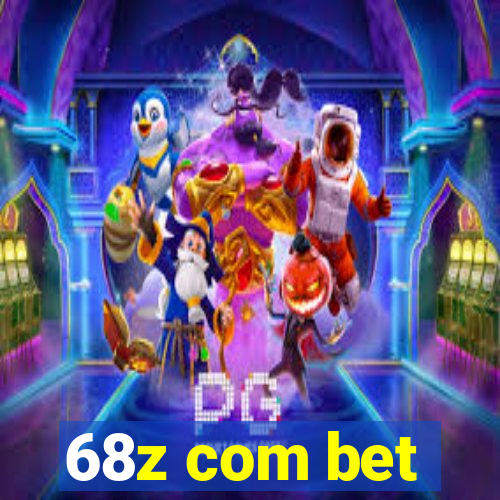 68z com bet