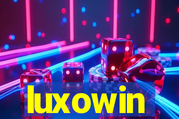 luxowin