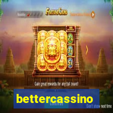 bettercassino