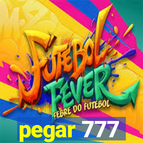 pegar 777