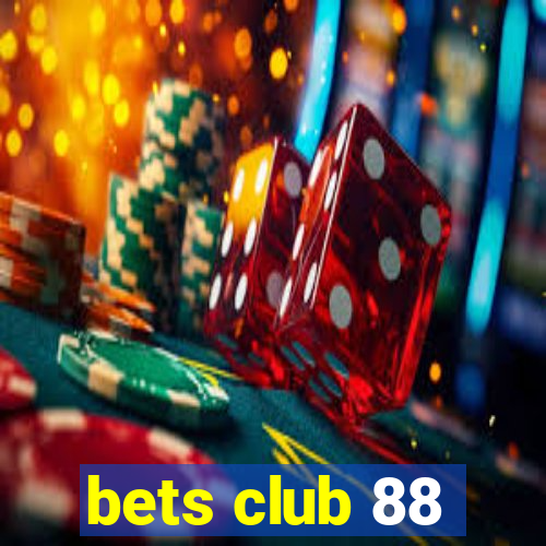 bets club 88