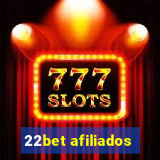 22bet afiliados