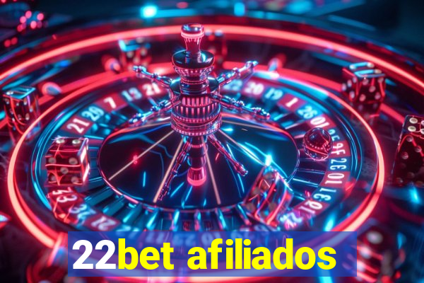 22bet afiliados