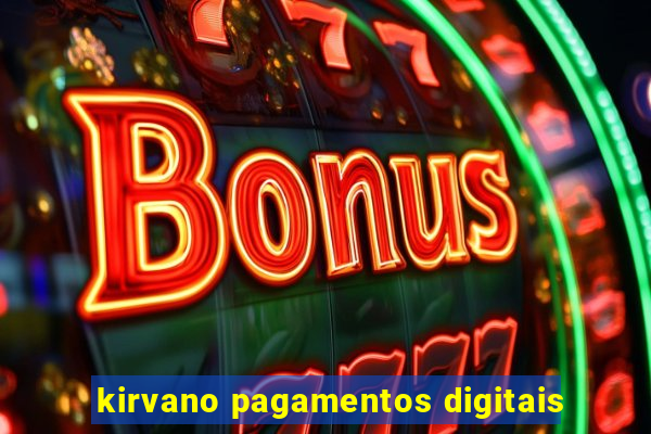 kirvano pagamentos digitais