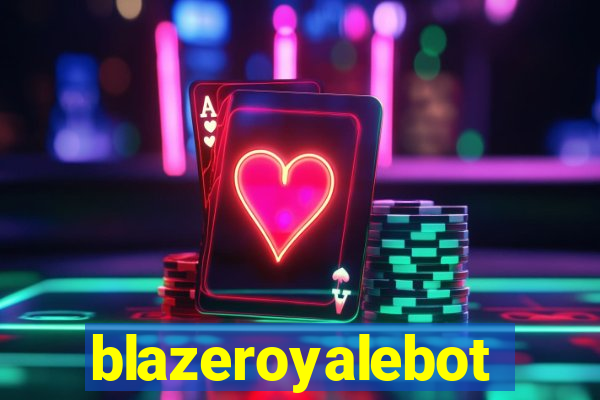 blazeroyalebot