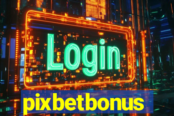 pixbetbonus