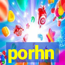 porhn