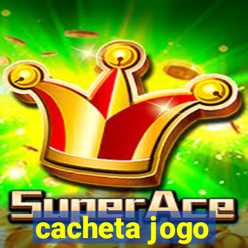 cacheta jogo